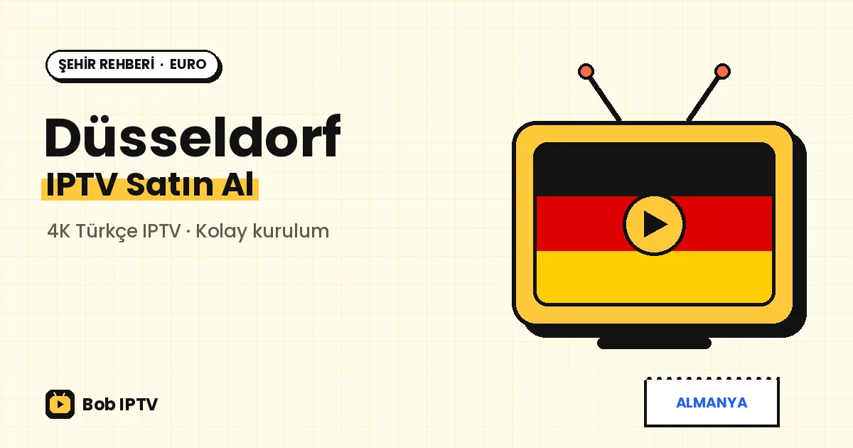 Düsseldorf IPTV: Oberbilk'ten Eller'e Evde Türkçe Yayının Sade Rehberi