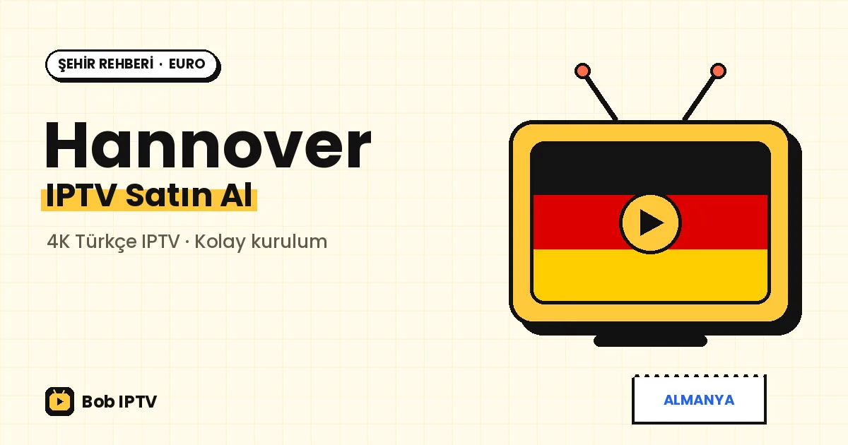 Hannover IPTV: Fuar Şehrinde Evde, Yolda ve Telefonda Türkçe Yayın