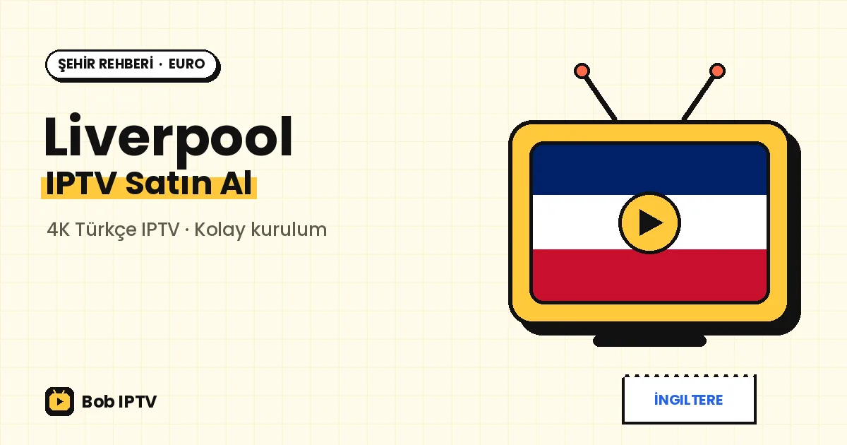 Liverpool IPTV: Mersey Kıyısında Türkçe Yayın, Saatinize Göre